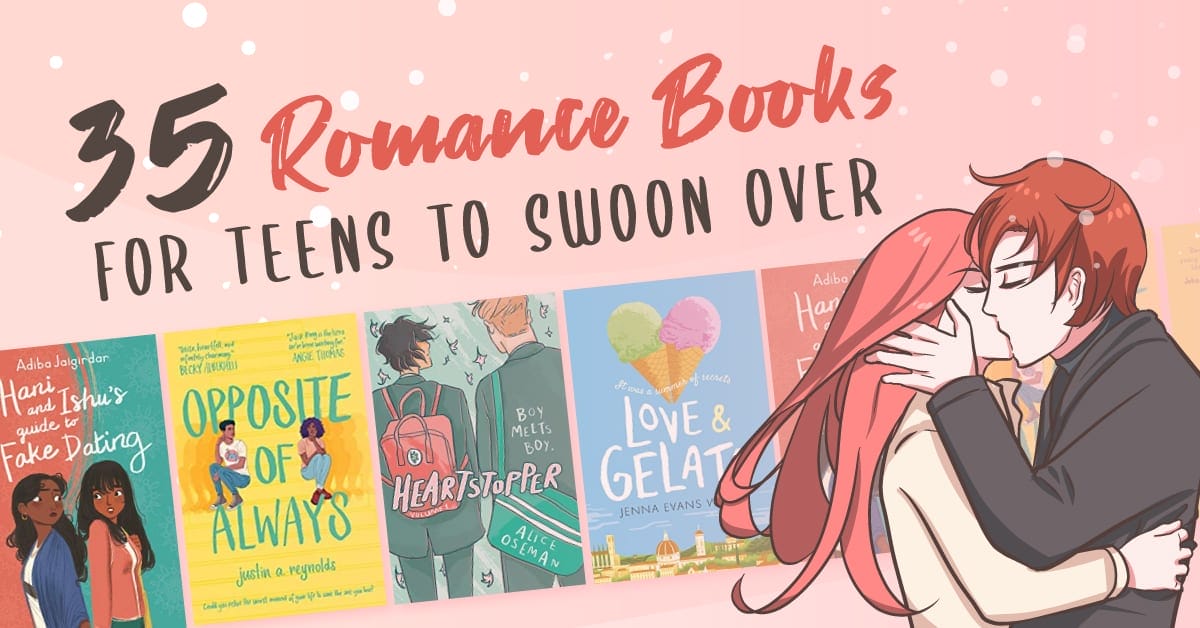 35 Romance Books For Teens To Swoon Over