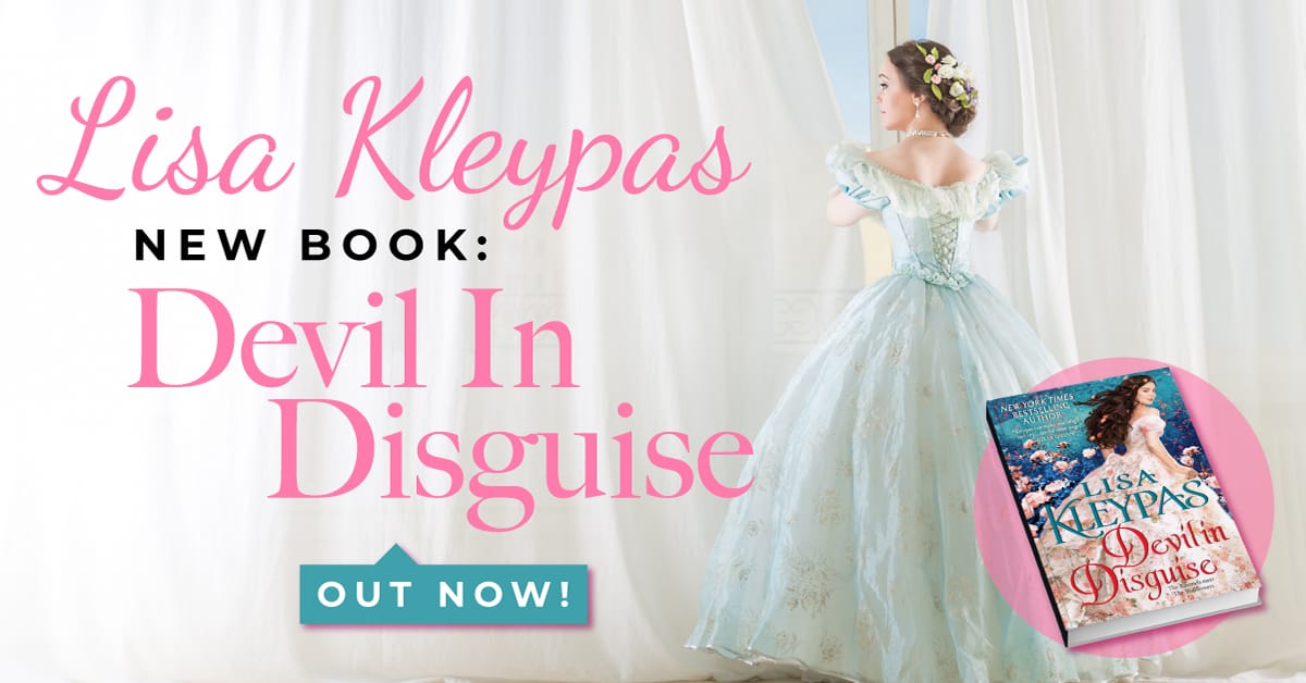 Lisa Kleypas New Book: Devil In Disguise Out Now!