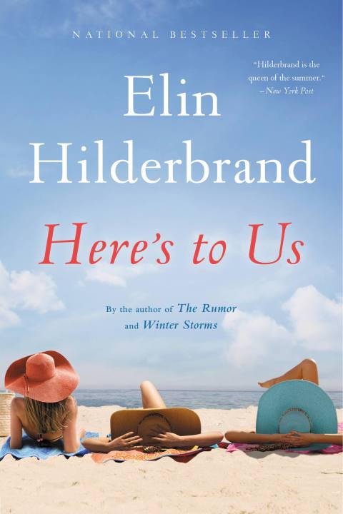 books by elin hilderbrand: here's to us