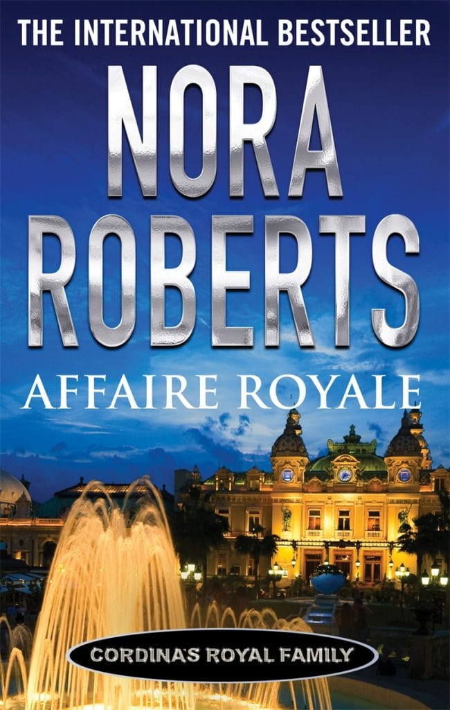 nora roberts series: affaire royale