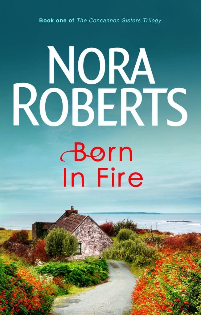 nora roberts series: born in fire