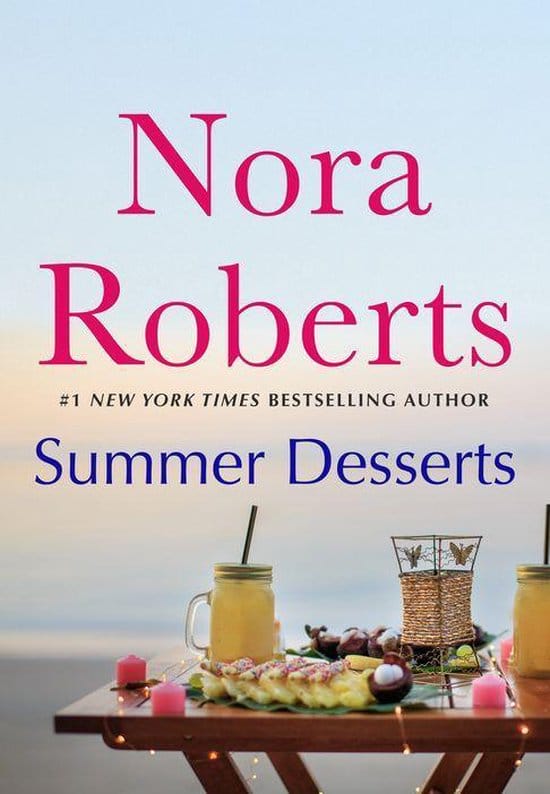 nora roberts series: summer desserts