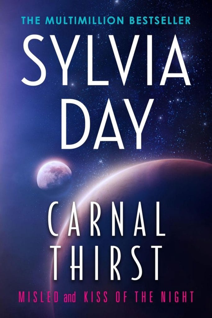 sylvia day: carnal thirst
