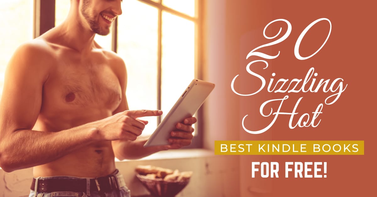 Best Kindle Books For Free: 20 Sizzling Hot Reads!