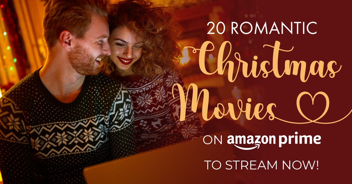 20 Romantic Christmas Movies On Amazon Prime To Stream Now!