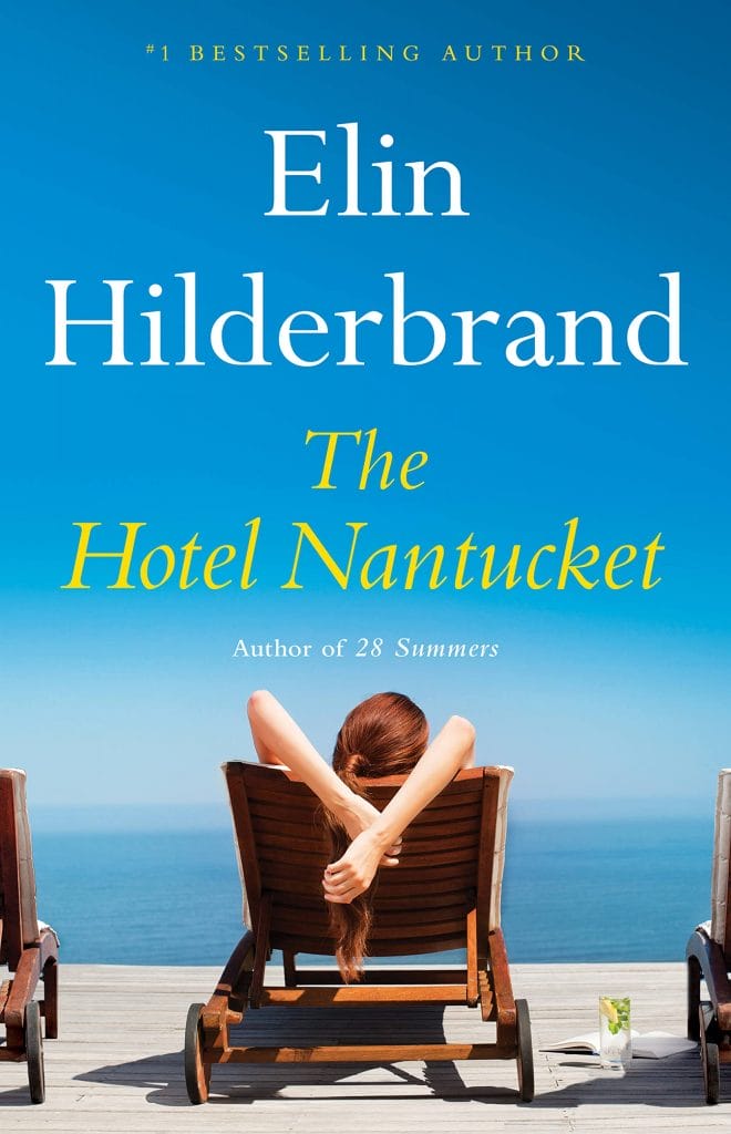 the hotel nantucket by elin hilderbrand