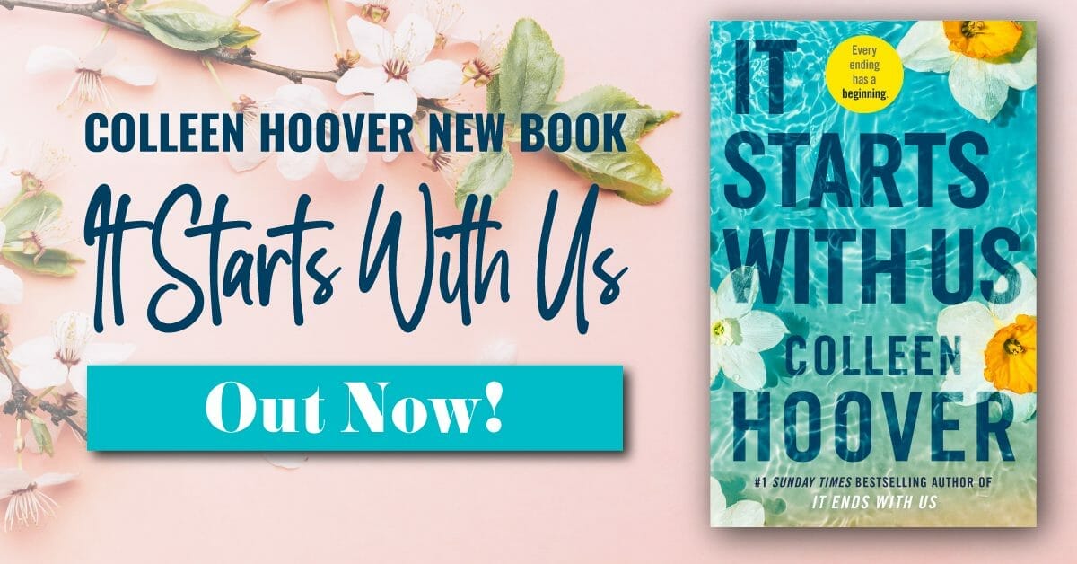 Colleen Hoover New Book It Starts With Us RomanceDevoured