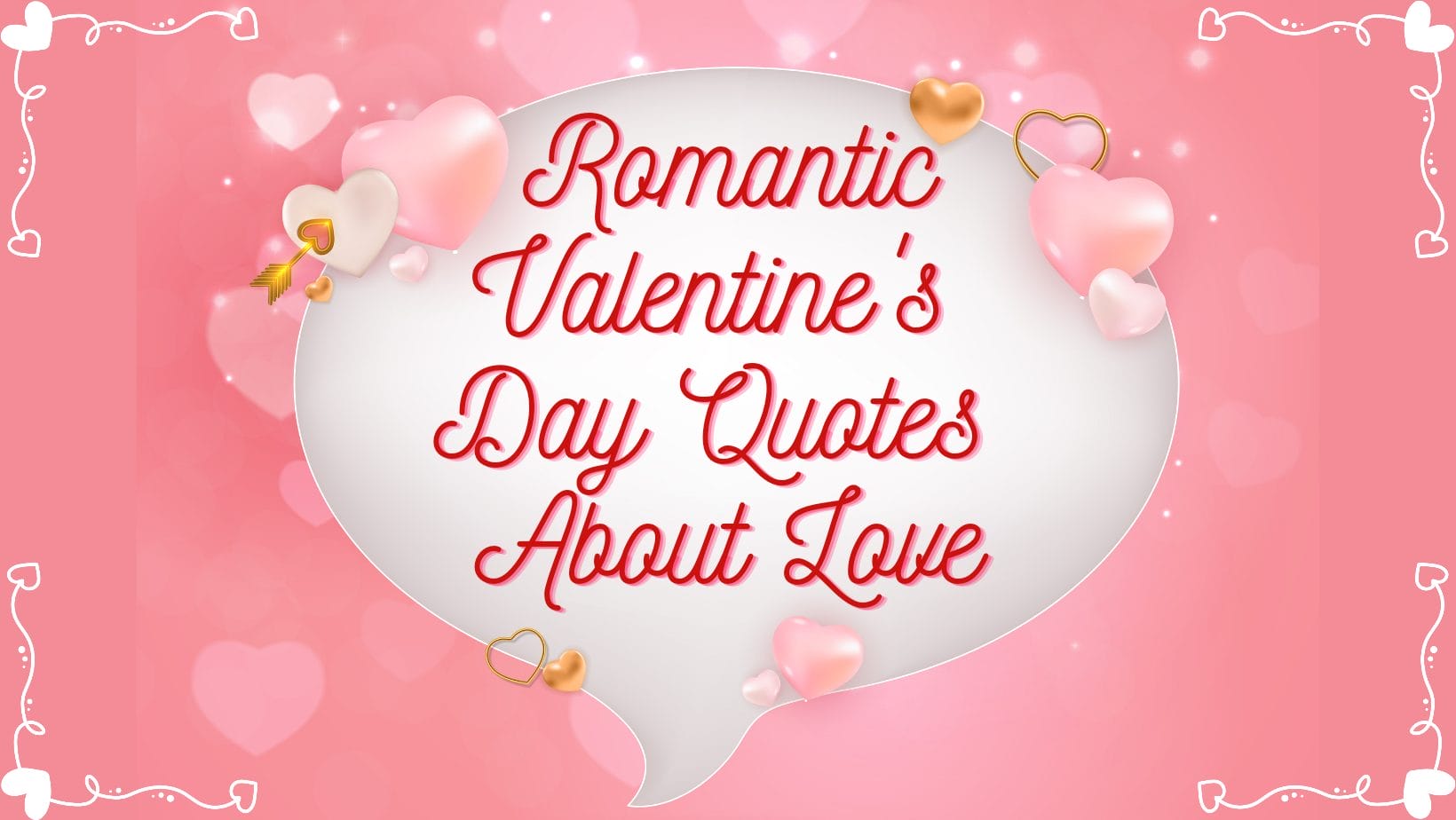 Romantic Valentine’s Day Quotes For Your Love