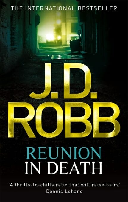 JD Robb In Death: reunion in death