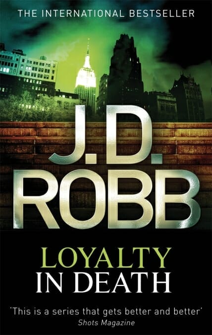 JD Robb In Death: loyalty in death
