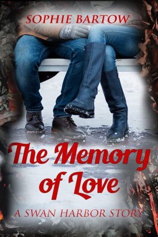 The Memory Of Love by Sophie Bartow