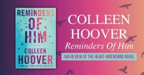Reminders Of Him Colleen Hoover - Our Review 1251337_RD-SEO-ColleenHooverNewBook_011222