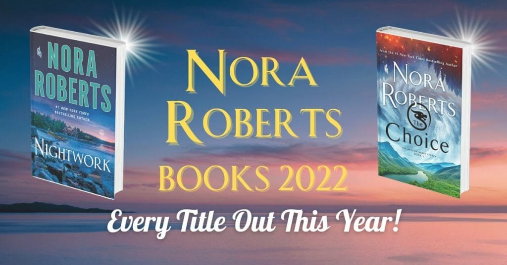 Nora Roberts New Book Nightwork Out Now! RomanceDevoured