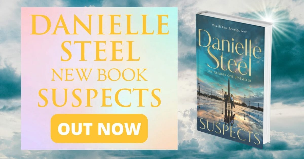 Danielle Steel New Book Suspects Out Now! RomanceDevoured