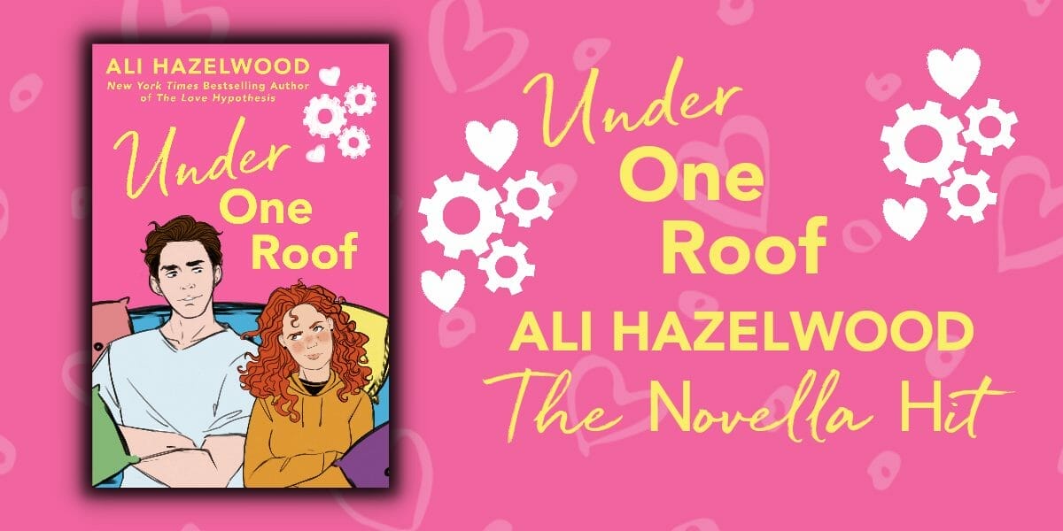 under one roof ali hazelwood pages