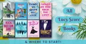 All Lucy Score Books & Where to Start! 1496081_All-Lucy-Score-Books_FB_110922