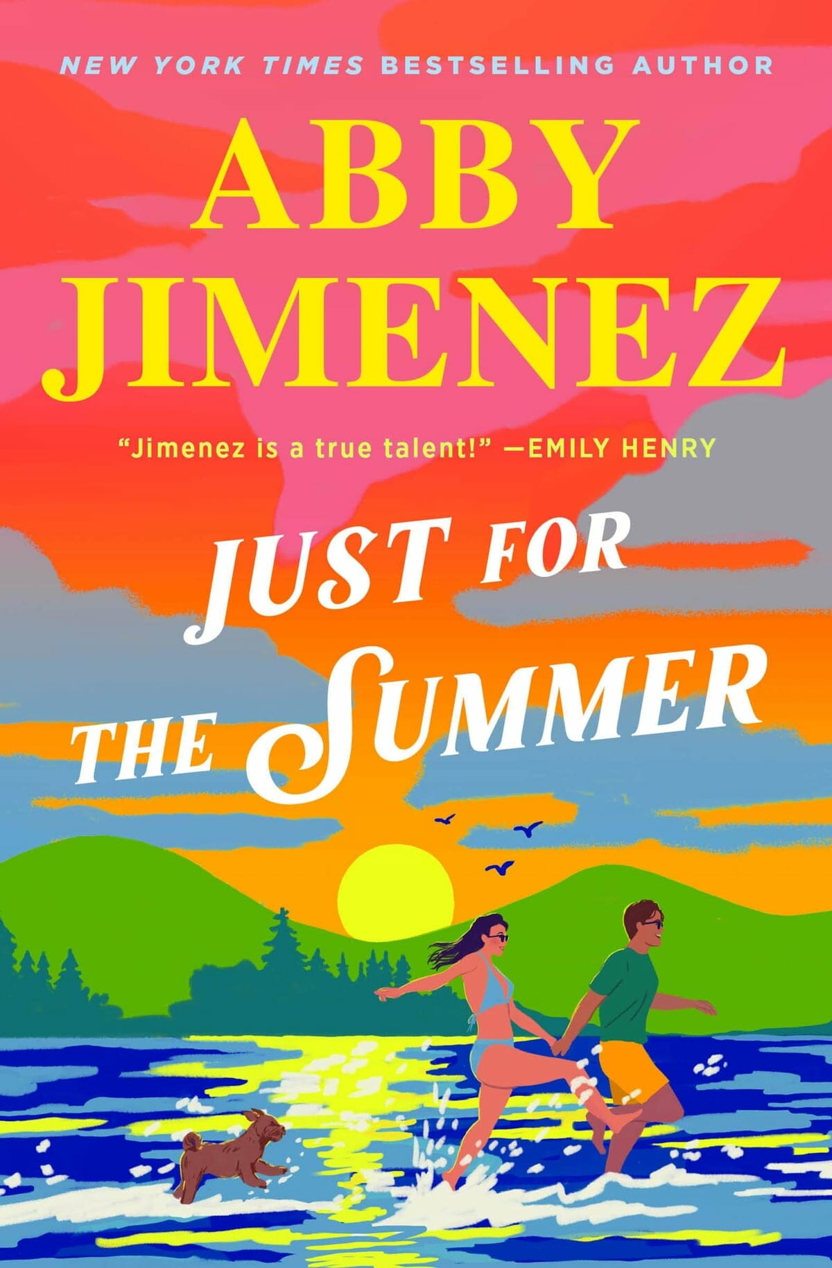 Perfect 2024 Summer Romance Read Just for the Summer by Abby Jimenez