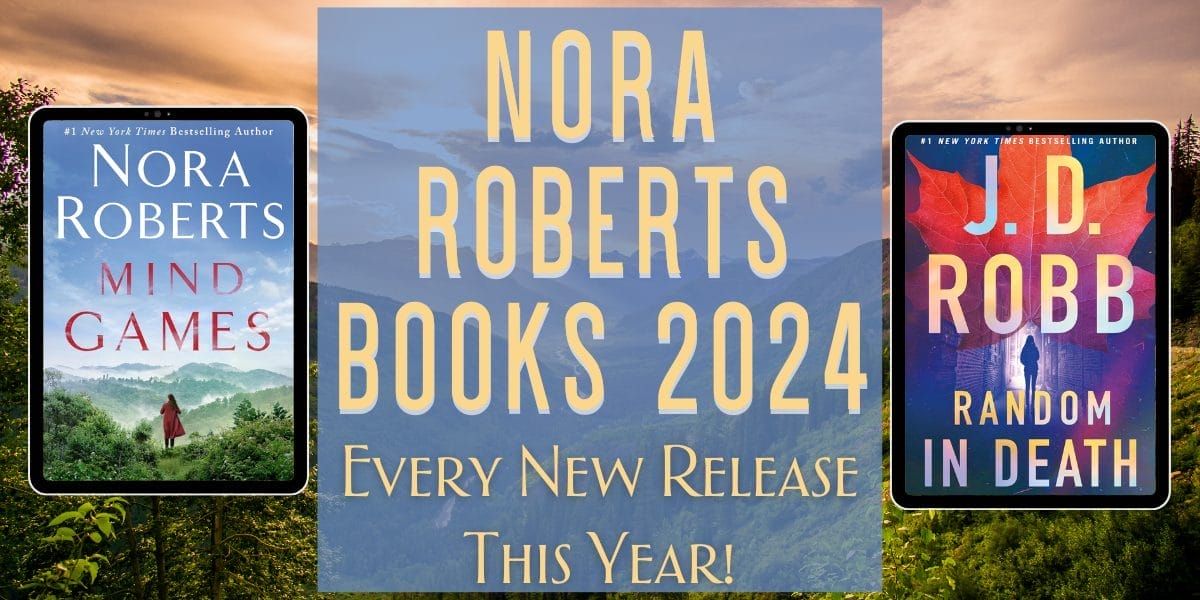 Nora Roberts Books 2024